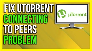 How To Fix uTorrent “Connecting to Peers” Problem  Not Downloading Full Guide [upl. by Velvet425]