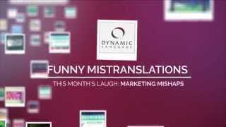 Funny Mistranslations Marketing Mishaps  Dynamic Language [upl. by Anassor]