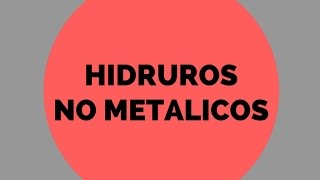 Hidruros No Metálicos [upl. by Locklin219]