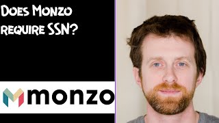 Does Monzo require SSN [upl. by Hanover]