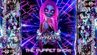 THE PUPPET SHOW  PUPPETEER [upl. by Moffit]