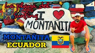 MONTAÑITA ECUADOR 🇪🇨 EL LUGAR DEL SURFING Y LA DIVERSIÓN tips ecuador montañita travel viajes [upl. by Hugues]