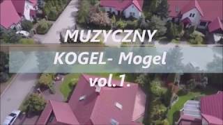 MUZYCZNY KOGEL MOGEL  vol 1 [upl. by Ike828]