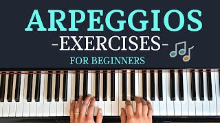 7 Piano Arpeggios Exercises for Beginners [upl. by Sewel]