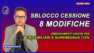 Sblocco cessione del credito ultime notizie emendamenti anche per unifamiliari e Superbonus 110 [upl. by Eniamor]