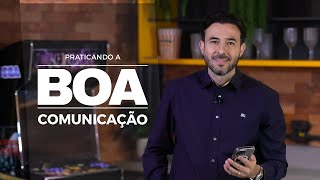 Praticando a boa comunicação [upl. by Gentille]