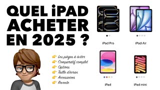 Quel iPad acheter en 2025  iPad 10 iPad Air iPad Pro ou iPad mini [upl. by Rehpinej]