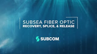 SubCom  Subsea Fiber Optic Cable Recovery Splice amp Release Animation [upl. by Lalo595]