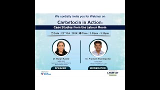 Carbetocin in Action on 22nd oct 2024 at 230pm by Dr Manjiri Kawde [upl. by Coleville860]