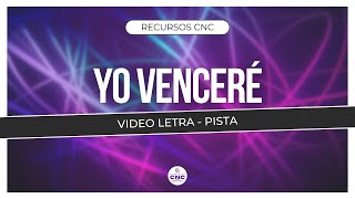 Yo Venceré  Video Letra Pista [upl. by Ronald96]