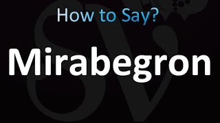 How to Pronounce Mirabegron correctly [upl. by Annaet]