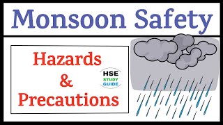 Monsoon Safety  Monsoon Hazards amp Precautions at Site  HSE STUDY GUIDE [upl. by Roinuj]