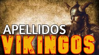 APELLIDOS VIKINGOS ⚔️ ¿DESCIENDES de un VIKINGO [upl. by Ainorev]