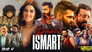 Double Ismart Full Movie In Hindi 2024  Ram Pothineni  Kavya Thapar  Sanjay Dutt  Facts amp Review [upl. by Nhguaved700]