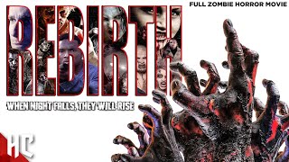 Rebirth  Full Zombie Horror Movie  Night Of The Living Dead Adaptation  Horror Central [upl. by Hedges14]