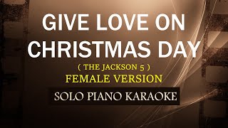 GIVE LOVE ON CHRISTMAS DAY  FEMALE VERSION   THE JACKSON 5  COVERCY [upl. by Markman]