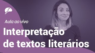 ENEM COMO INTERPRETAR TEXTOS LITERÁRIOS [upl. by Ahsilav]