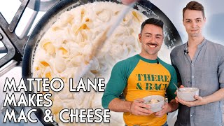 Matteo Lane amp Nick Make Mac and Cheese [upl. by Aitel128]