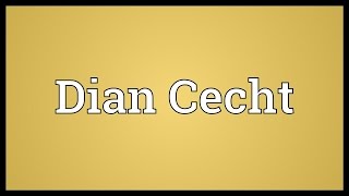 Dian Cecht Meaning [upl. by Decamp367]