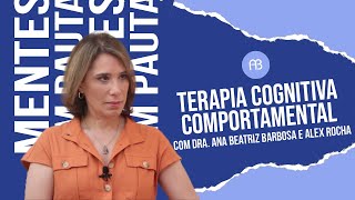 TERAPIA COGNITIVA COMPORTAMENTAL  ANA BEATRIZ [upl. by Werd]