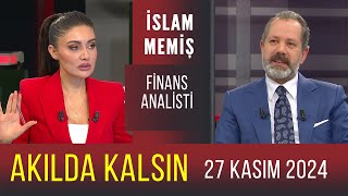 Akılda Kalsın 27 Kasım 2024  İslam Memiş [upl. by Tirrej]