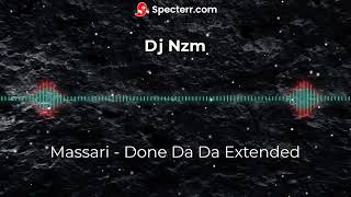 Massari Done Da Da Extended [upl. by Smaoht]