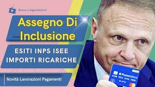 assegno di inclusione febbraio importi ISEE INPS esiti pagamenti lavorazioni ricarica novità [upl. by Niras]