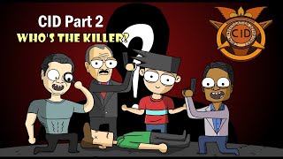 CID Part 2  Whos the Killer  Hindi Animation Storytime [upl. by Perrine]