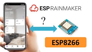 Control ESP8266 and Tasmota Devices with ESP Rainmaker [upl. by Airdnas992]