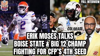 Fiesta Bowl CEO Erik Moses talks Boise State amp Big 12 Champion Fighting for CFPs 4th Seed [upl. by Occor735]