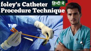 Foleys Catheter  How to insert a foleys Catheter  Foleys Catheter uses technique [upl. by Niwde131]