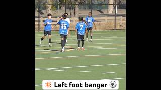 💥 U13 left foot banger ⚽️ soccer goals u13 [upl. by Kanal]