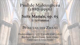 Paul de Maleingreau  Suite Mariale op65 [upl. by Llemij284]