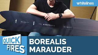 Borealis Marauder Snowboard  Whitelines Quickfire Reviews [upl. by Zacharia385]