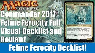 MTG Commander 2017 Feline Ferocity Decklist and Review [upl. by Mages]