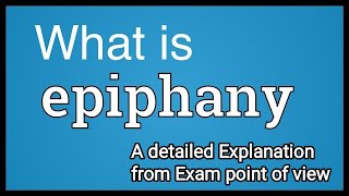 EpiphanyA detailed analysis  usages of Epiphany in English literature literarytalks1 [upl. by Lavena256]