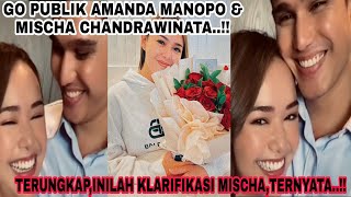 GO PUBLIK AMANDA MANOPO amp MISCHA CHANDRAWINATAINILAH KLARIFIKASI MISCHATERNYATA SIAP MENIKAH [upl. by Karlotta486]