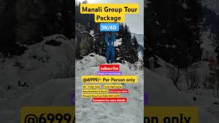 Manali tour 3N4D package  manali manalitrip shorts travel short shortsfeed viralvideo [upl. by Uela539]