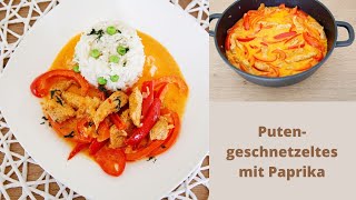 Putengeschnetzeltes mit Paprika [upl. by Ervine687]