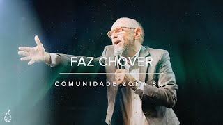 Faz chover  Comunidade Zona Sul  Ao Vivo na CEIZS [upl. by Luciana]