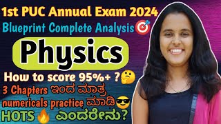 PHYSICS 1st PUC Annual Exam 2024🔥How to score 95  Blueprint Complete Analysis✅SangamStudies [upl. by Aynas]