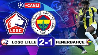 Lille 21 Fenerbahçe  Şampiyonlar Ligi 3 Eleme Turu Canlı Yayını [upl. by Risan]