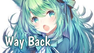 Nightcore  Way Back  Vicetone  ft Cozi Zuehlsdorff [upl. by Ellga41]