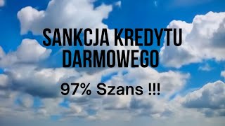 SANKCJA KREDYTU DARMOWEGO1 [upl. by Montano602]