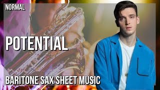 Baritone Sax Sheet Music How to play Potential by Lauv [upl. by Dachy]