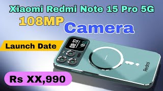 Xiaomi Redmi Note 15 Pro 5G  108MP Camera150W ChargerMediatek Dimensity 8020 Upcoming mobile [upl. by Retsim]