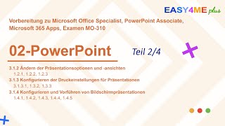 Easy4Meplus  02wirbel2pptx  Microsoft Office Specialist Associate in PowerPoint [upl. by Lillywhite169]