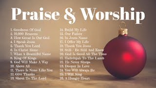 Praise amp Worship Christian Songs Non Stop Playlist [upl. by Idzik593]