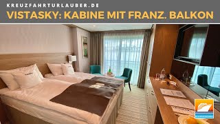 VistaSky von 1AVista Reisen  Kabine 310 mit französischem Balkon im Rundgang [upl. by Joshi576]