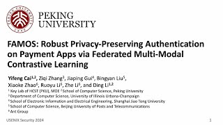 USENIX Security 24  FAMOS Robust PrivacyPreserving Authentication on Payment Apps via [upl. by Atsedom642]